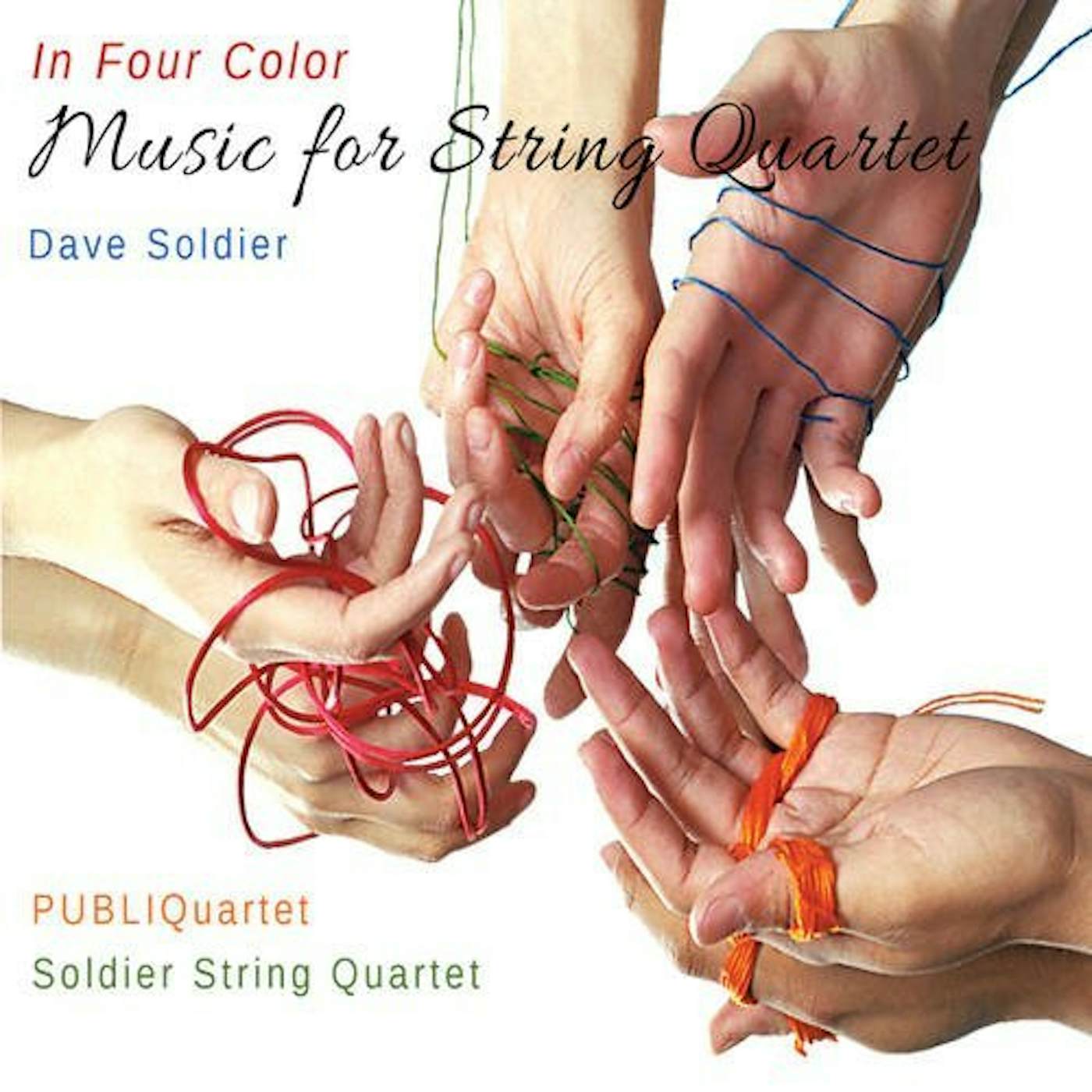 Dave Soldier IN FOUR COLOR - MUSIC FOR STRING QUARTET CD