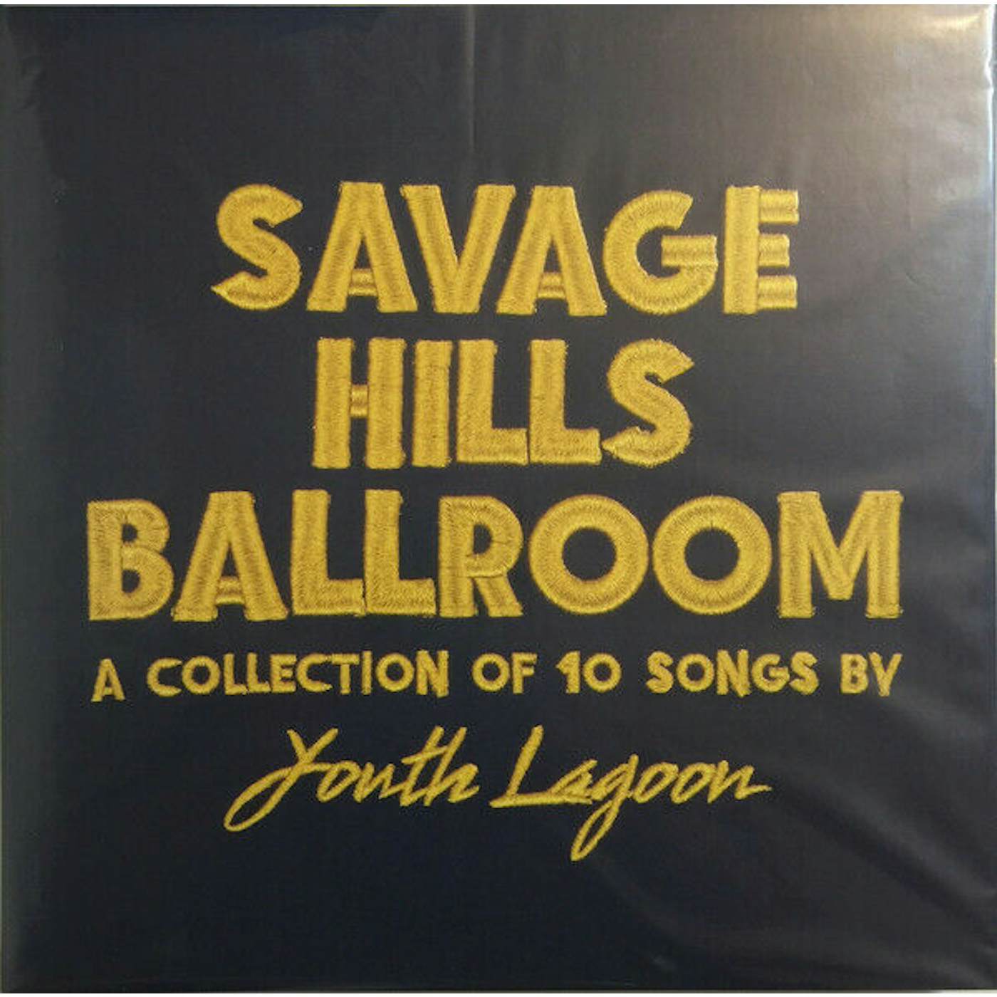 Youth Lagoon SAVAGE HILLS BALLROOM Vinyl Record