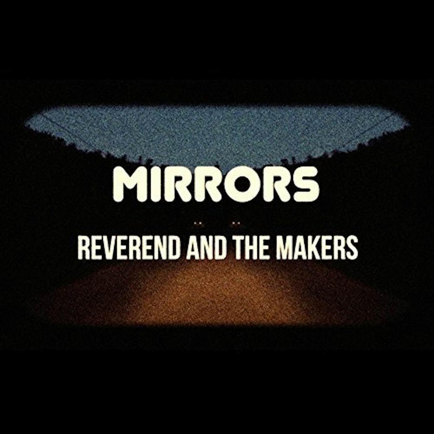 Reverend And The Makers MIRRORS CD