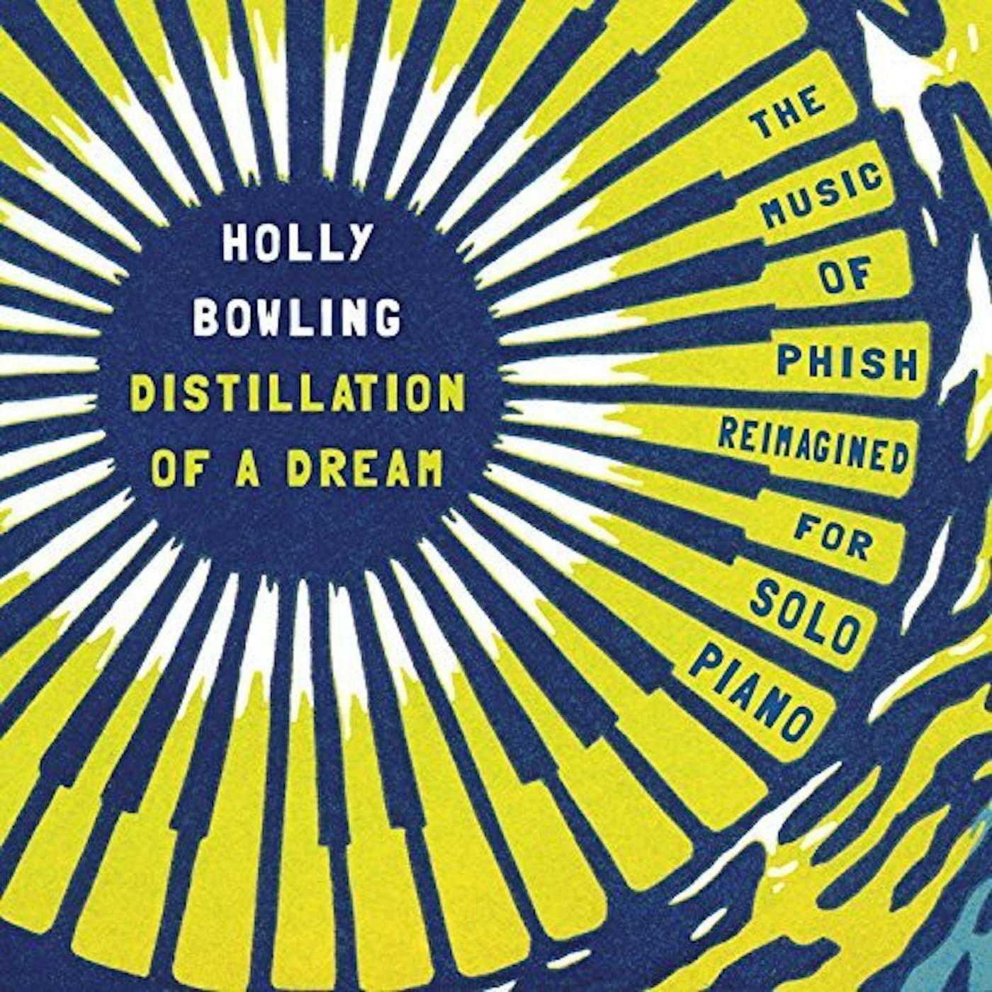 Holly Bowling DISTILLATION OF A DREAM: MUSIC OF PHISH REIMAGINED CD
