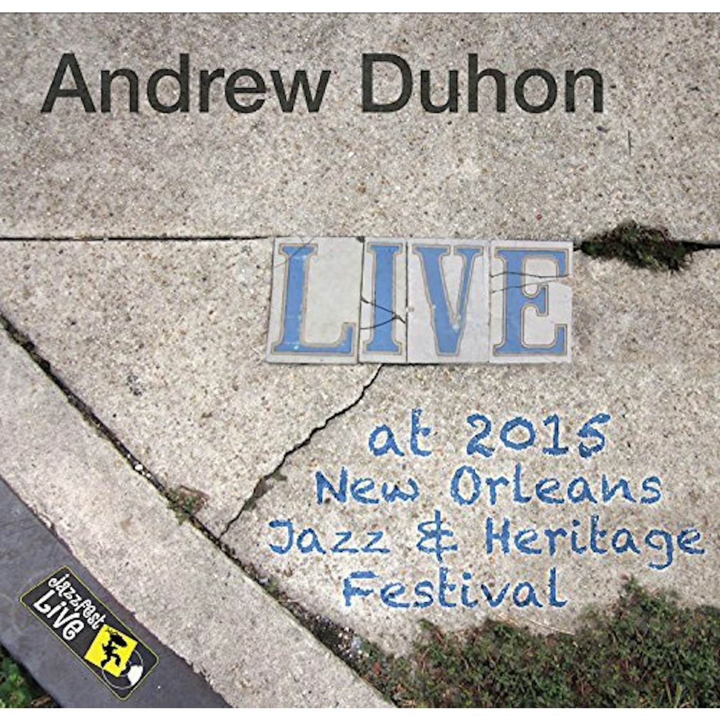 Andrew Duhon JAZZFEST 2015 CD