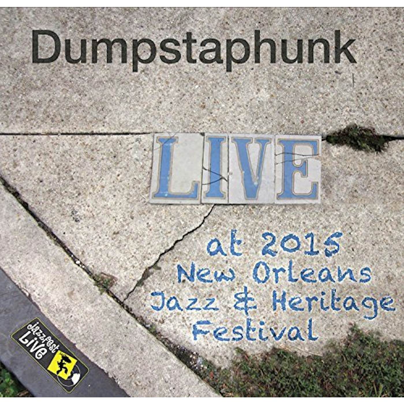 Dumpstaphunk JAZZFEST 2015 CD