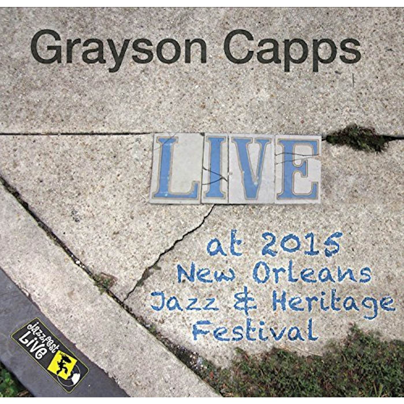 Grayson Capps JAZZFEST 2015 CD