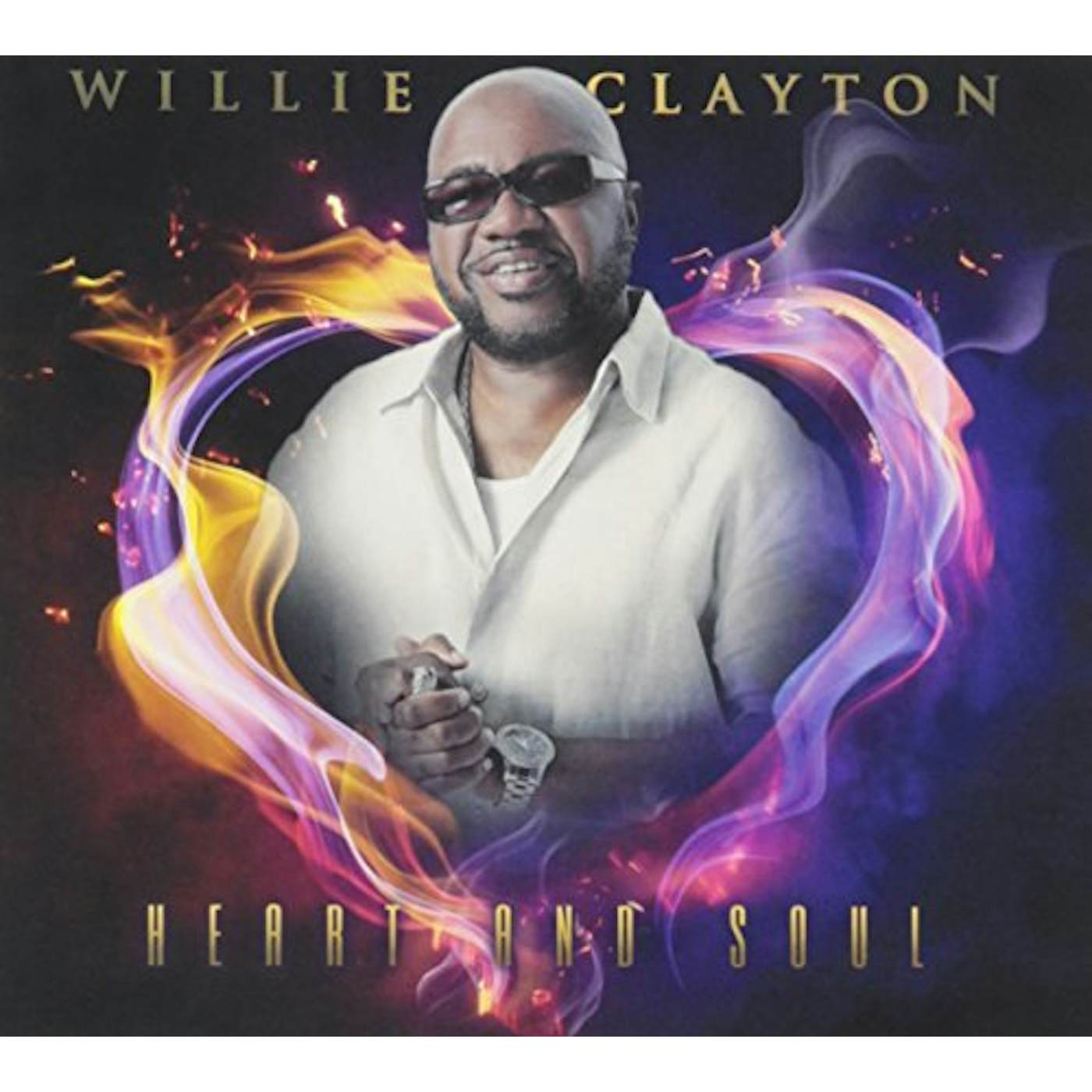 Willie Clayton HEART & SOUL CD