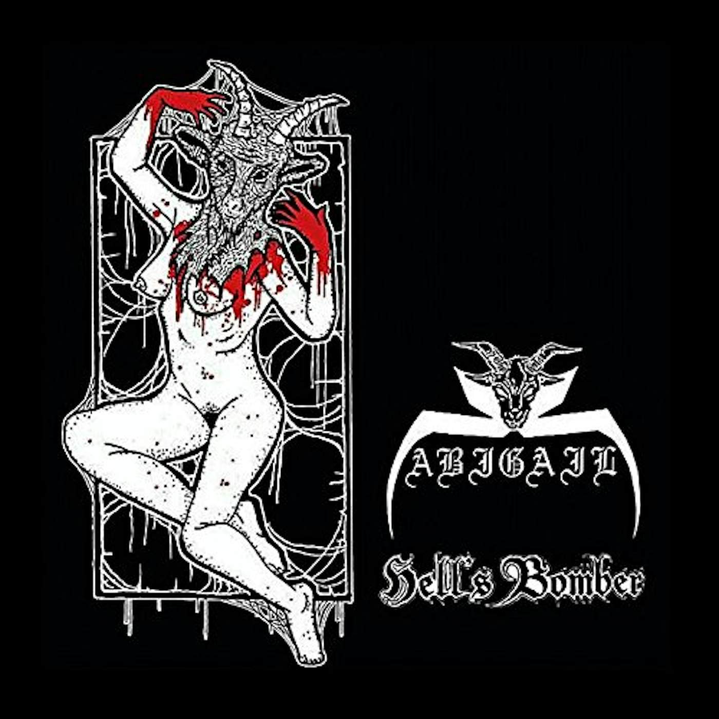 ABIGAIL / HELLS BOMBER ALCOHOL SLUTS & SATAN TIL DEATH Vinyl Record