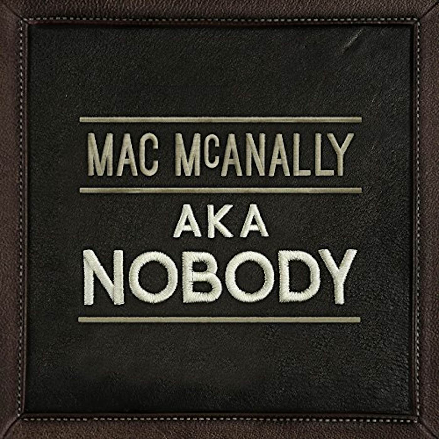 Mac McAnally AKA NOBODY CD