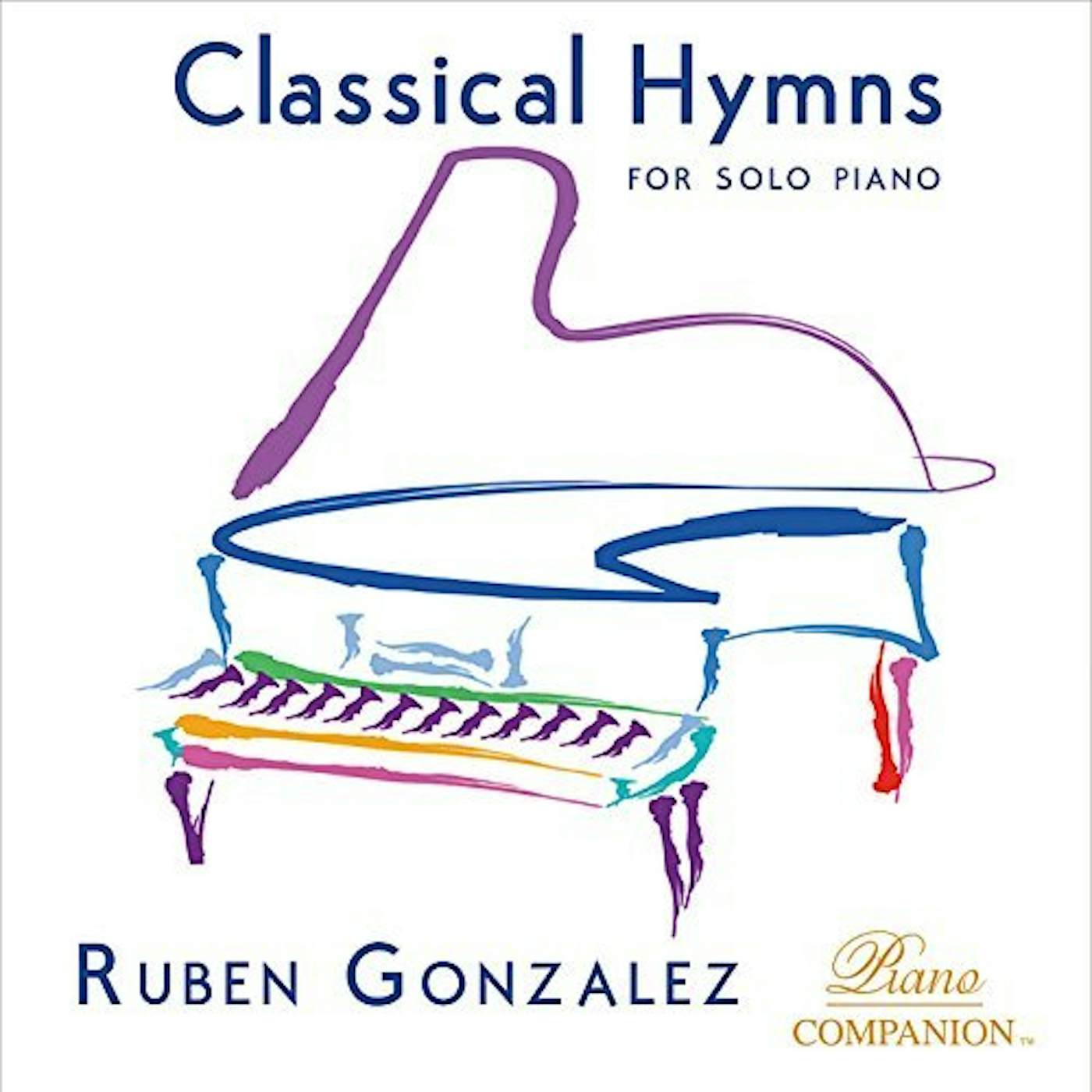 Ruben Gonzalez CLASSICAL HYMNS FOR SOLO PIANO CD