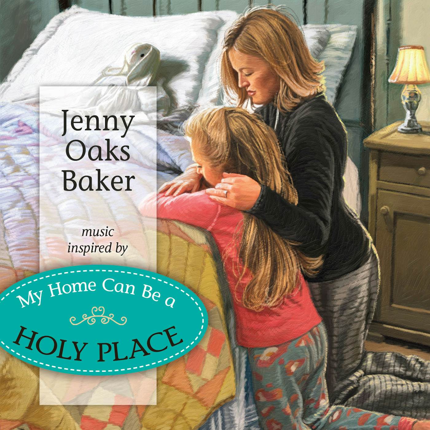 Jenny Oaks Baker MY HOME CAN BE A HOLY PLACE CD