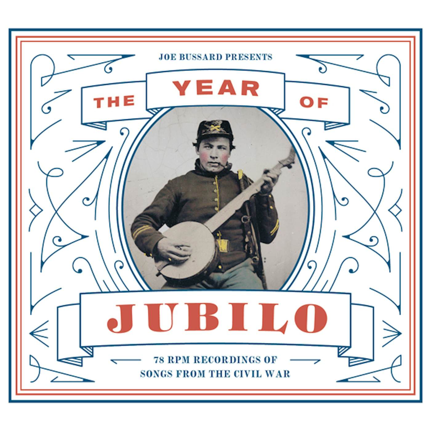 JOE BUSSARD PRESENTS: THE YEAR OF JUBILO - 78 RPM CD