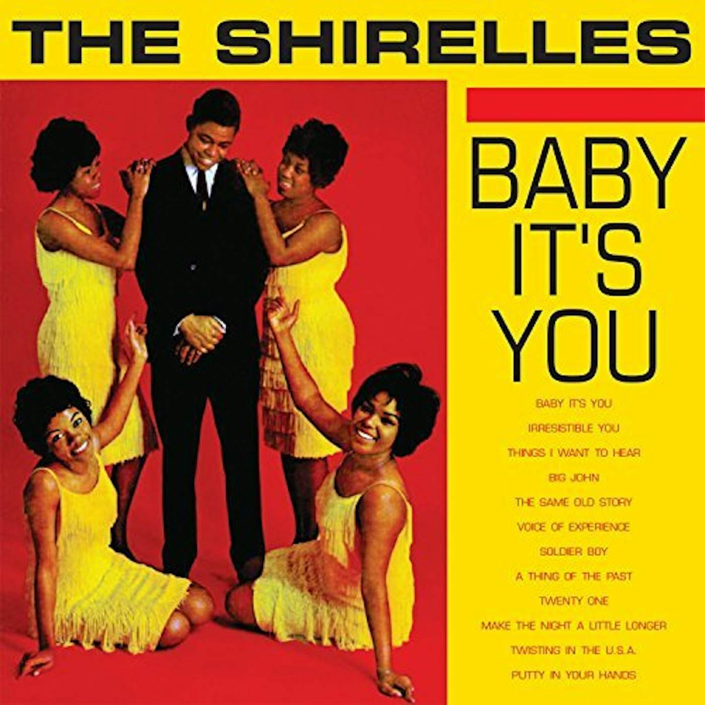 The Shirelles BABY IT'S YOU CD