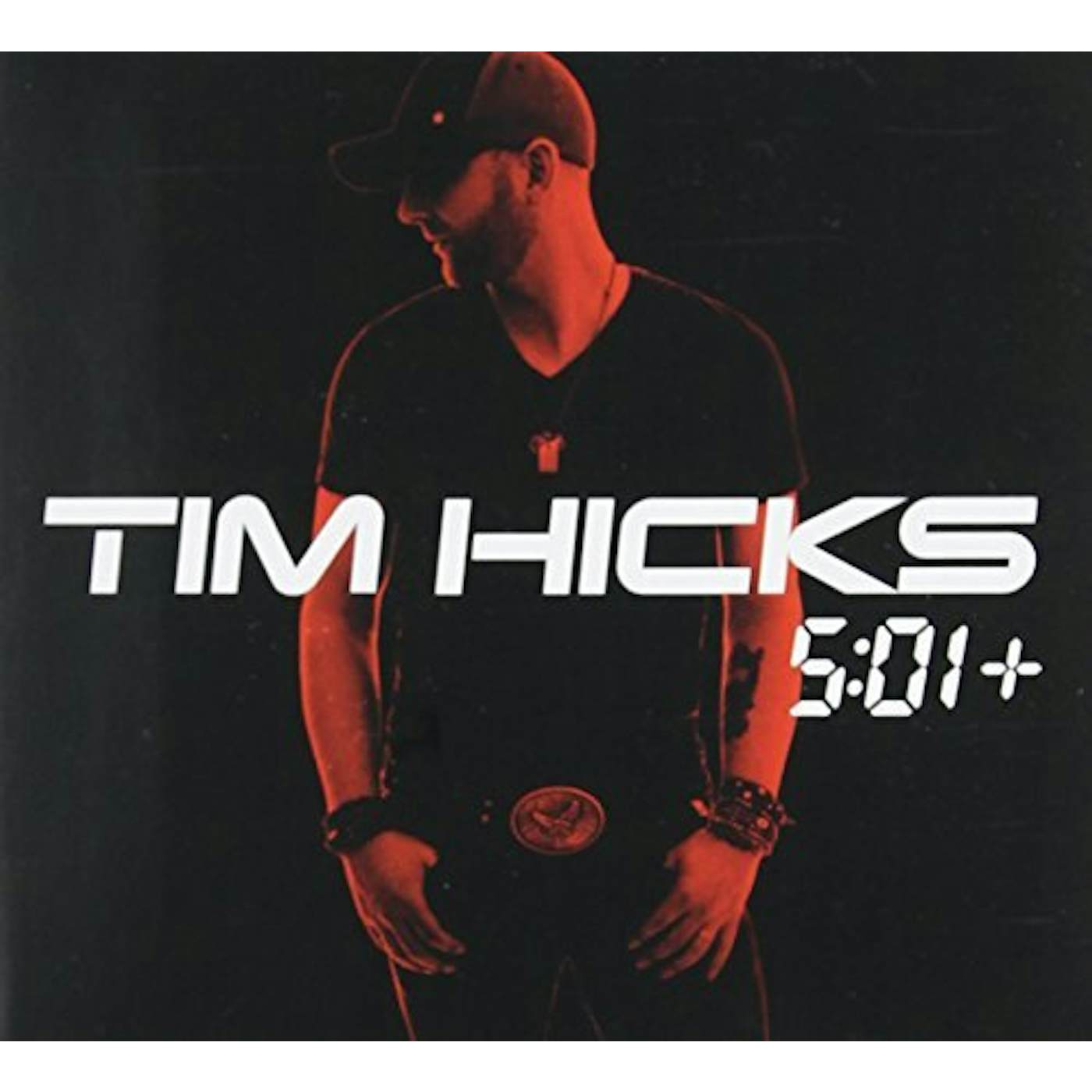 Tim Hicks 5:01+ CD