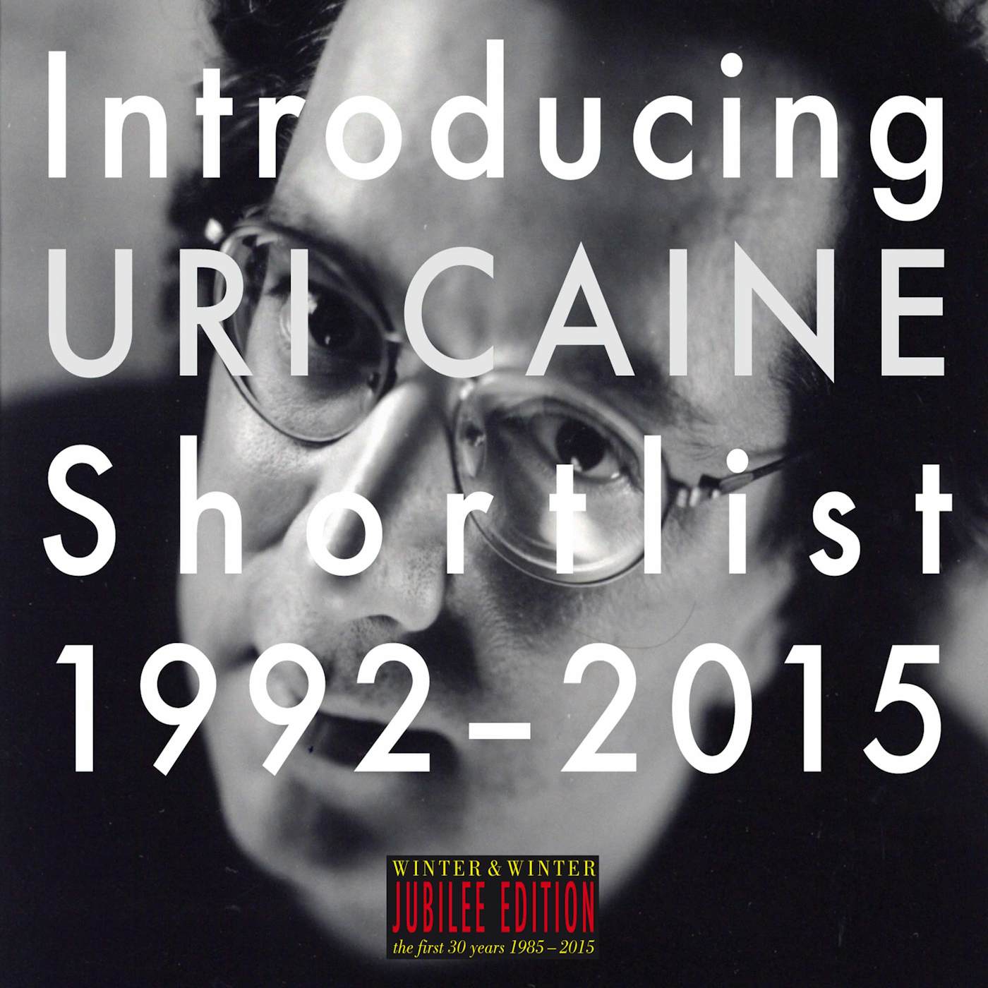 INTRODUCING URI CAINE: SHORTLIST 1992-2015 CD