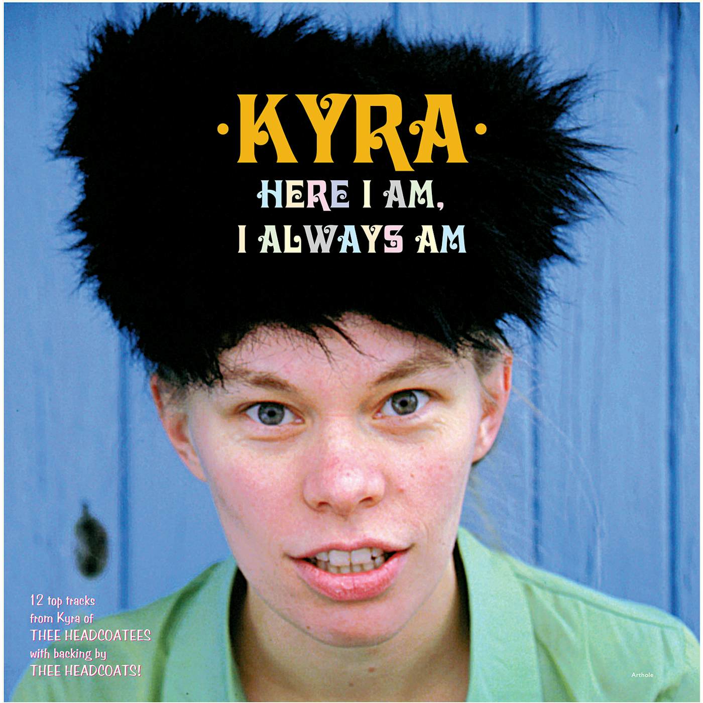 Kyra HERE I AM I ALWAYS AM Vinyl Record