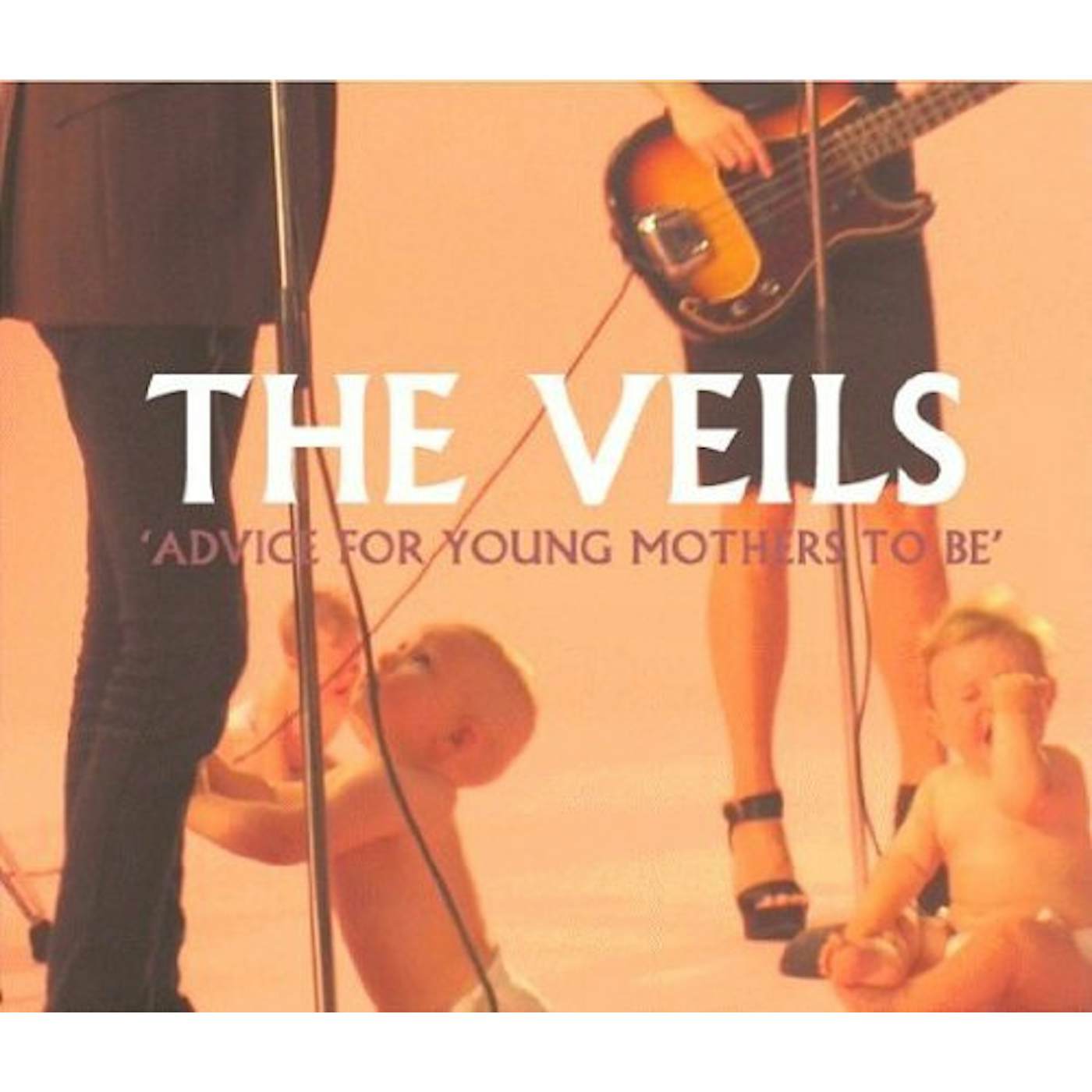 The Veils ADVICE FOR YOUNG MOTHERS TO BE Vinyl Record - UK Release