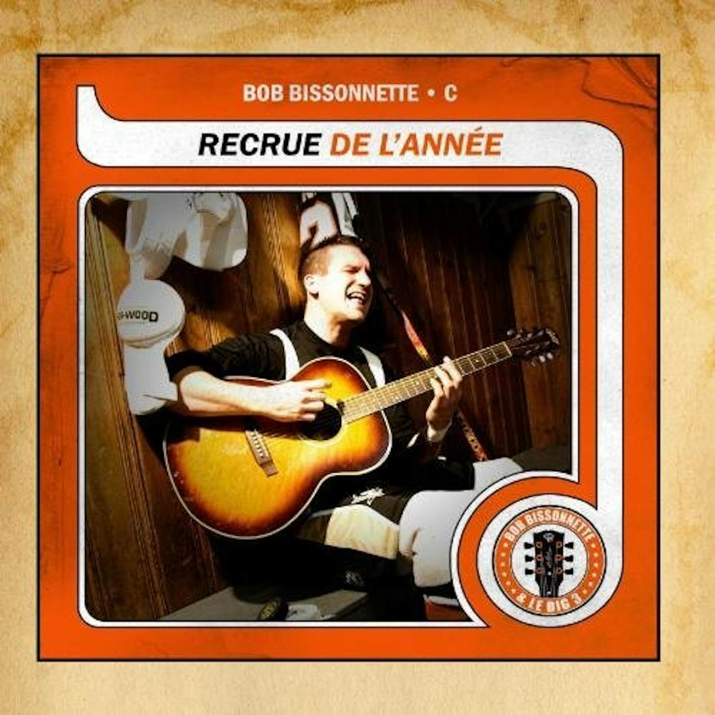 Bob Bissonnette RECUE DE L'ANNEE CD
