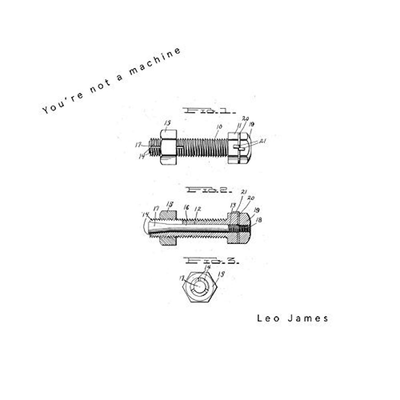 Leo James You're Not a Machine Vinyl Record