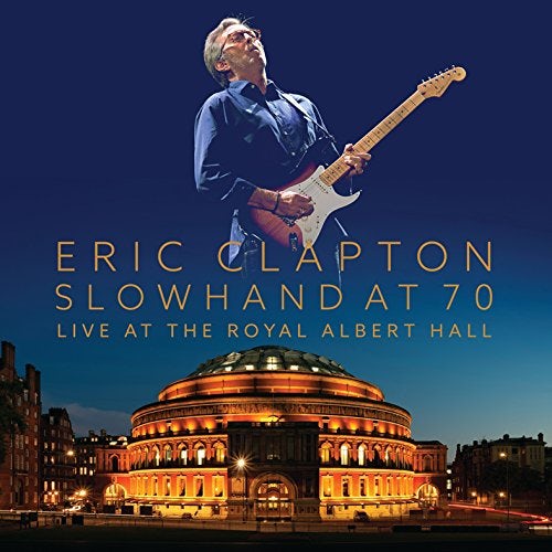 Eric Clapton SLOWHAND AT 70 LIVE AT THE ROYAL ALBERT HALL Vinyl Record
