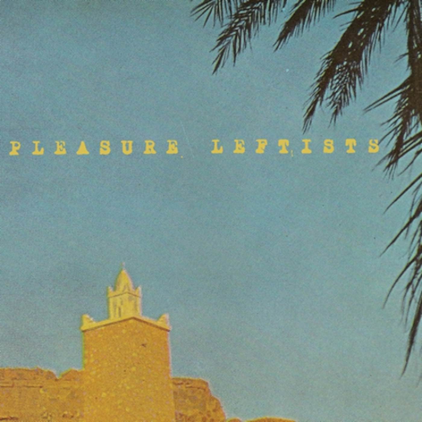 Pleasure Leftists WOODS OF HEAVEN Vinyl Record