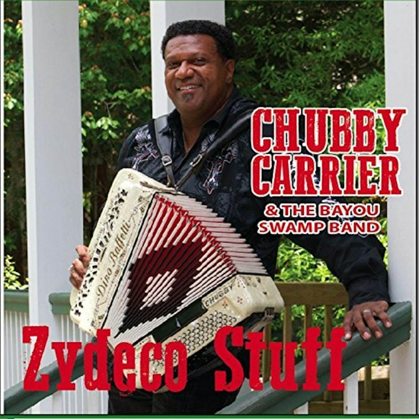 Chubby Carrier ZYDECO STUFF CD