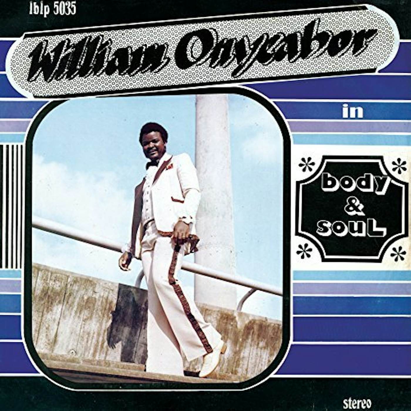 William Onyeabor Body & Soul Vinyl Record