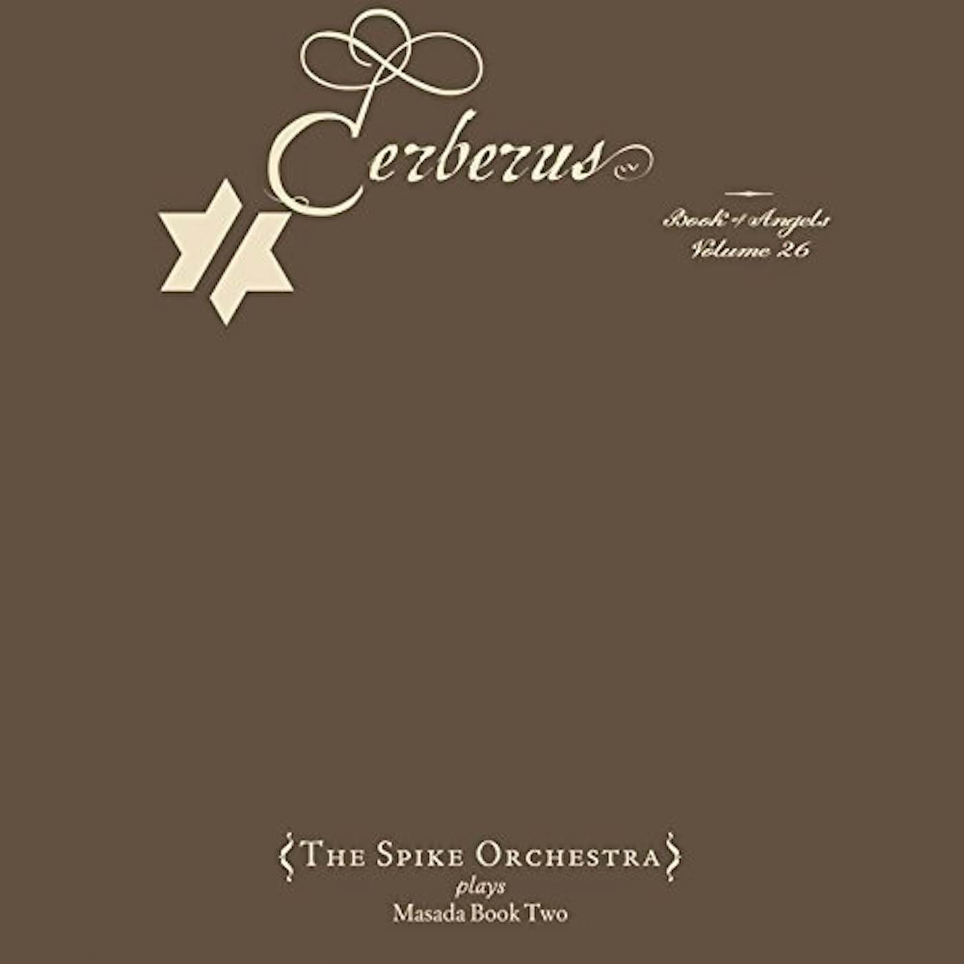 John Zorn CERBERUS: THE BOOK OF ANGELS VOLUME 26 CD