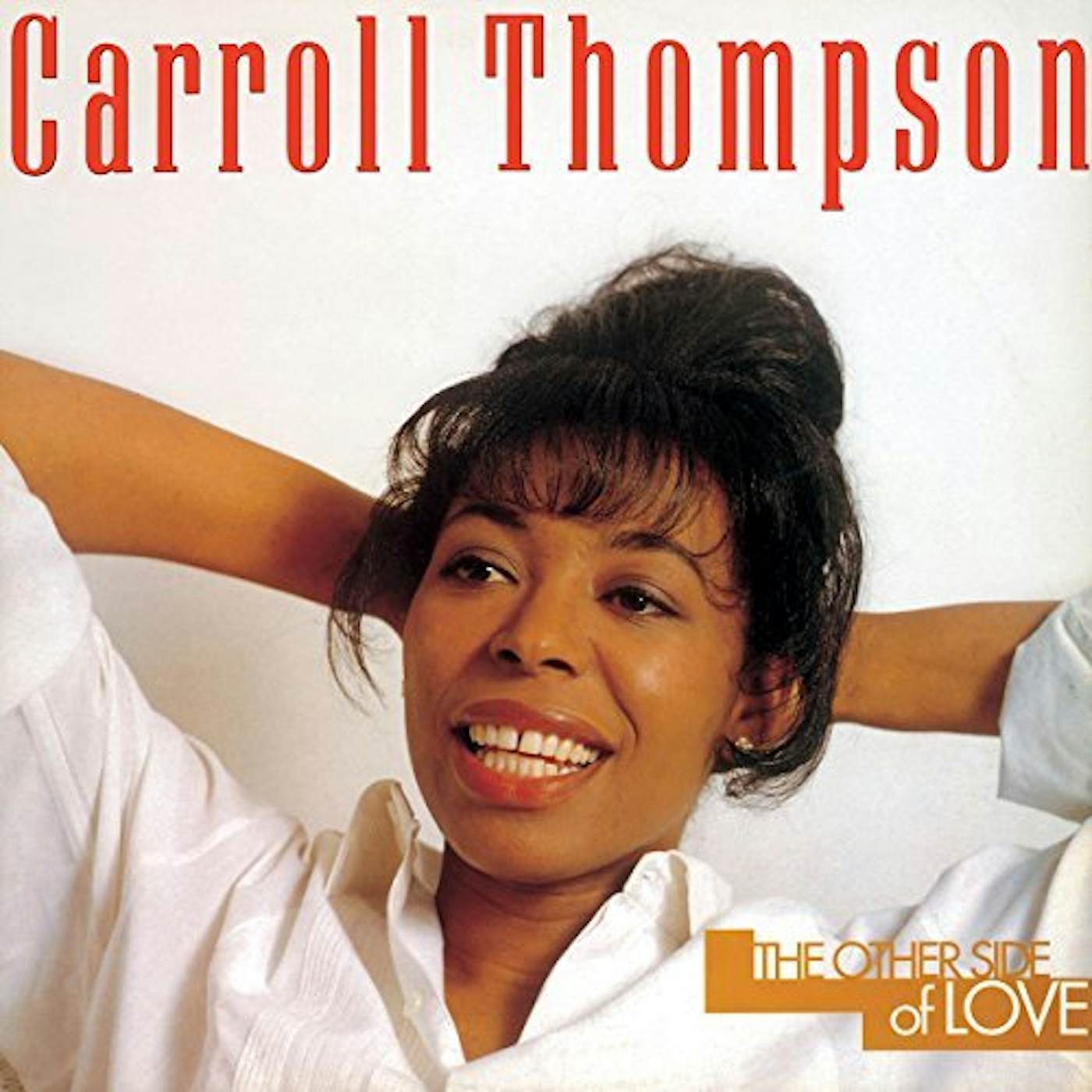 Carroll Thompson OTHER SIDE OF LOVE: LIMITED CD