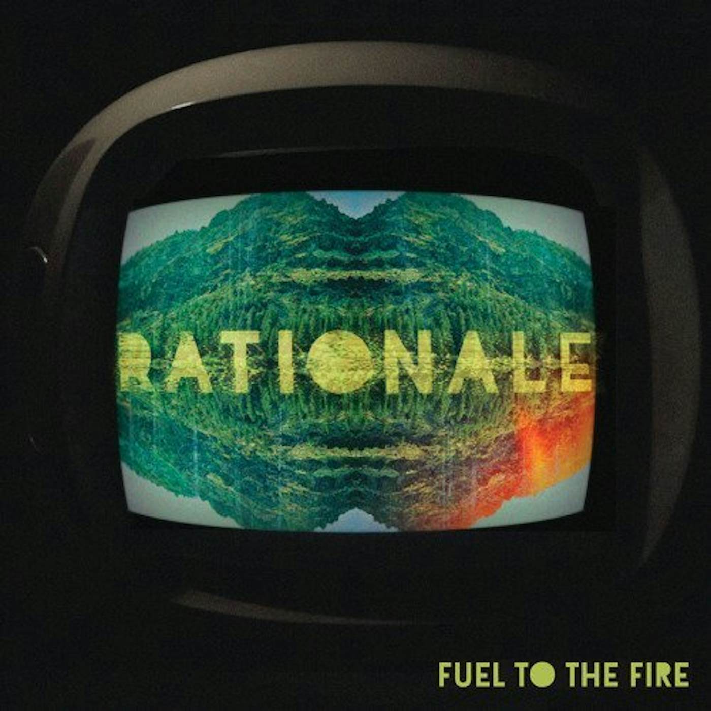 Rationale Fuel To The Fire Vinyl Record
