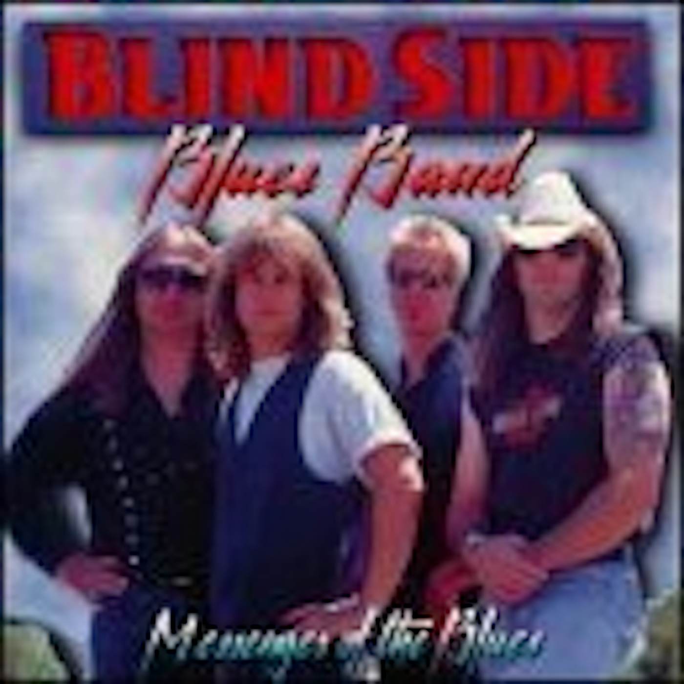 Blindside Blues Band MESSENGER OF THE BLUES CD