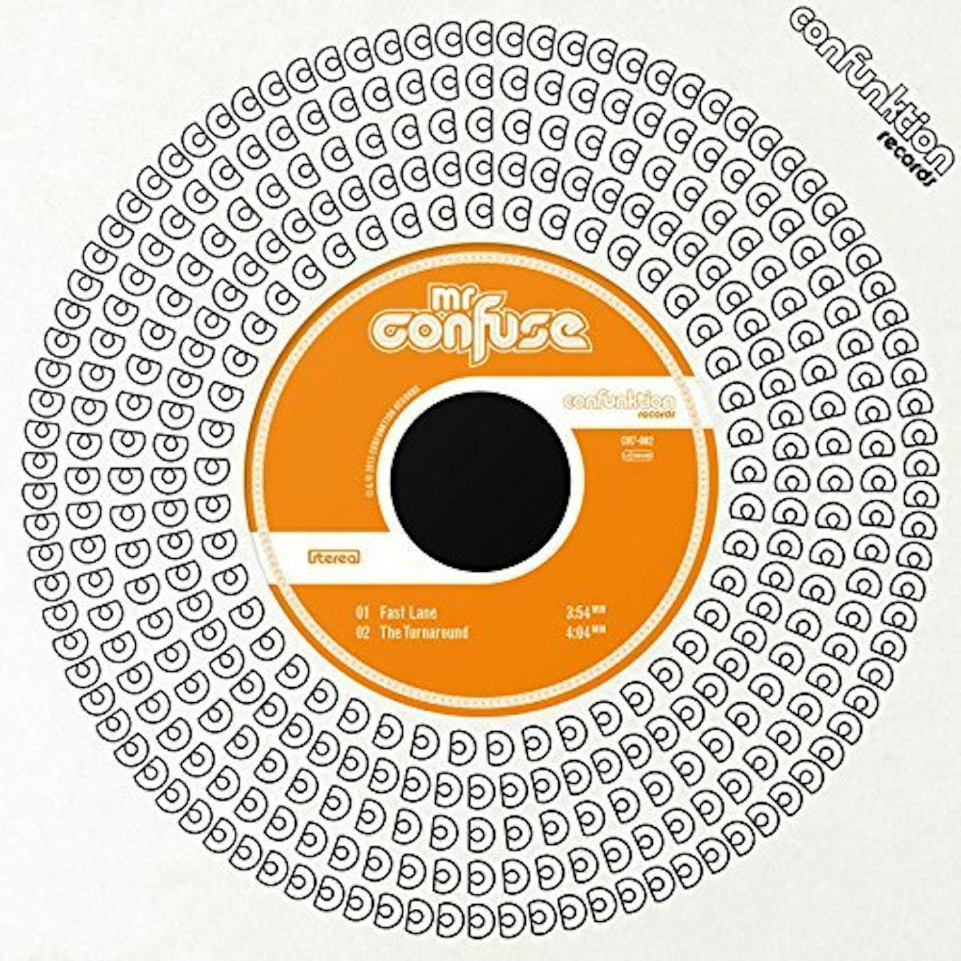 Mr. Confuse FAST LANE / TURNAROUND Vinyl Record