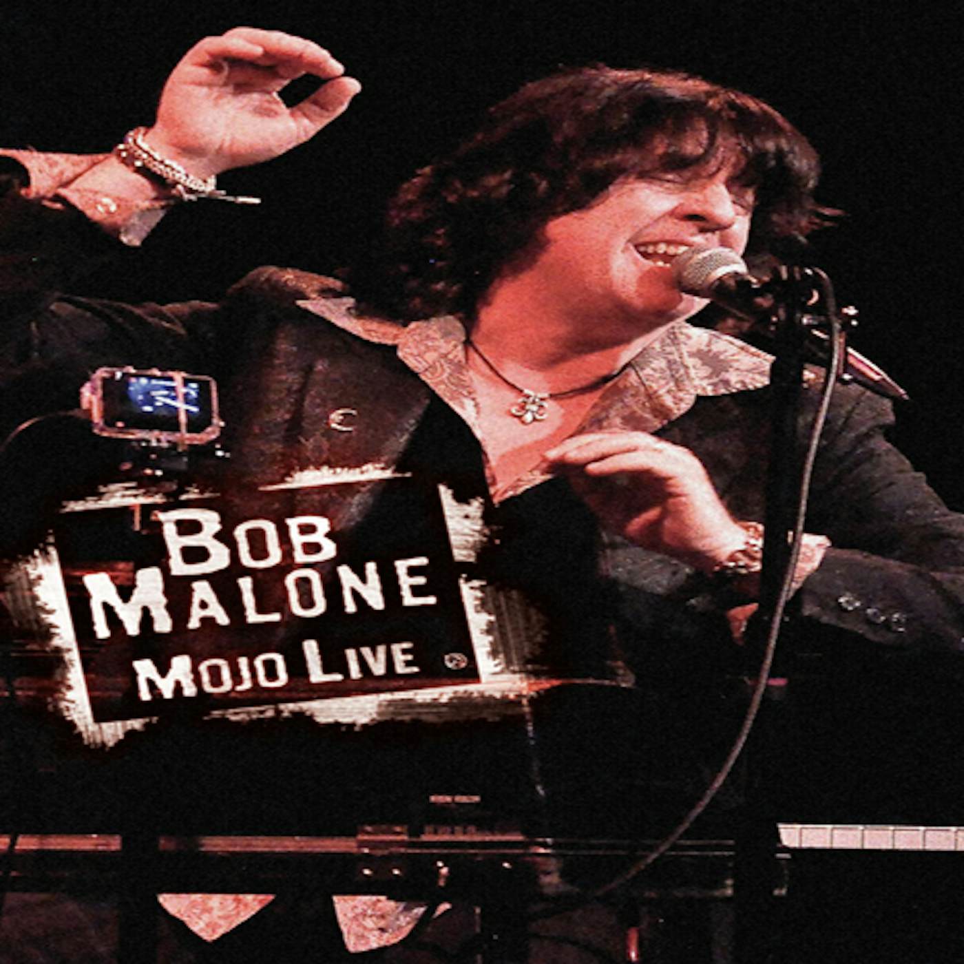 Bob Malone MOJO LIVE DVD