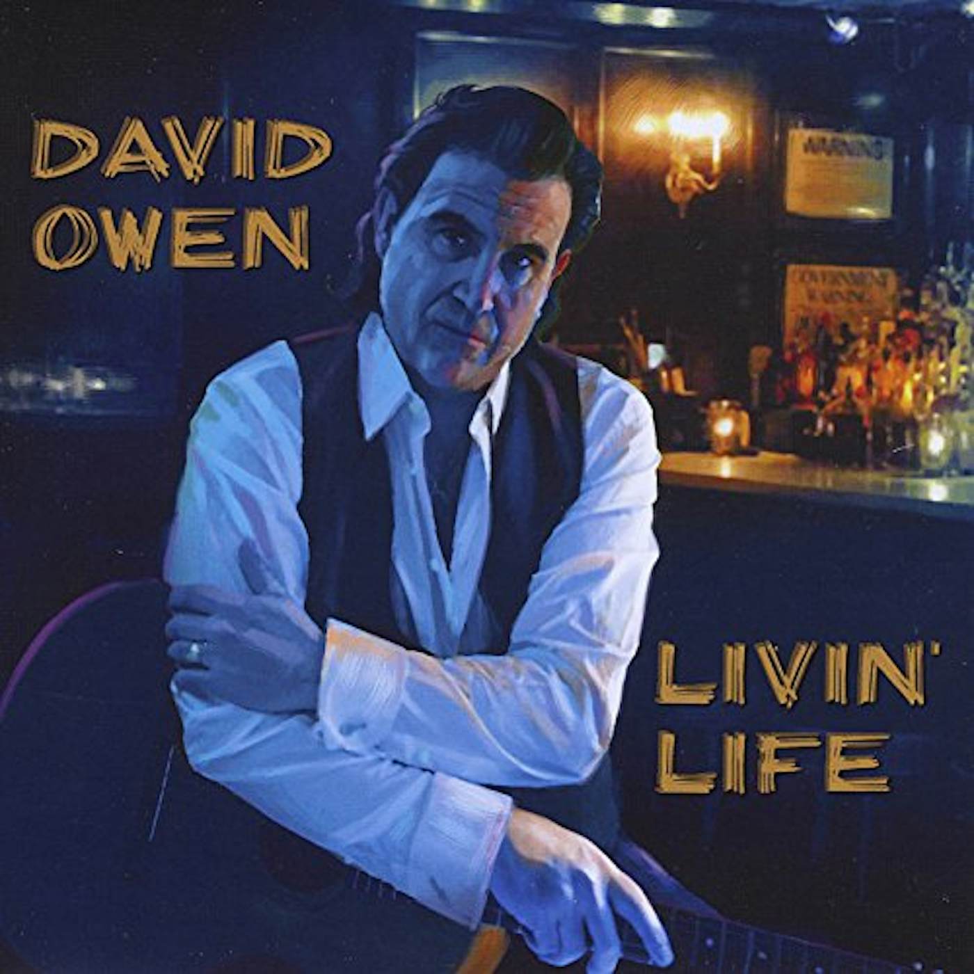 David Owen LIVIN LIFE CD