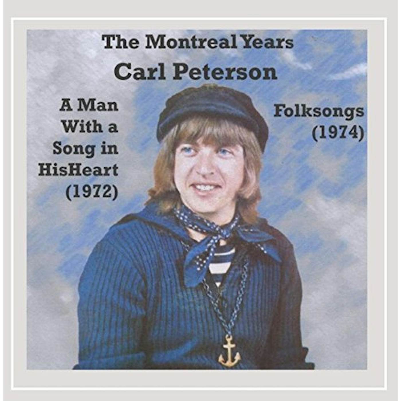 Carl Peterson MONTREAL YEARS CD
