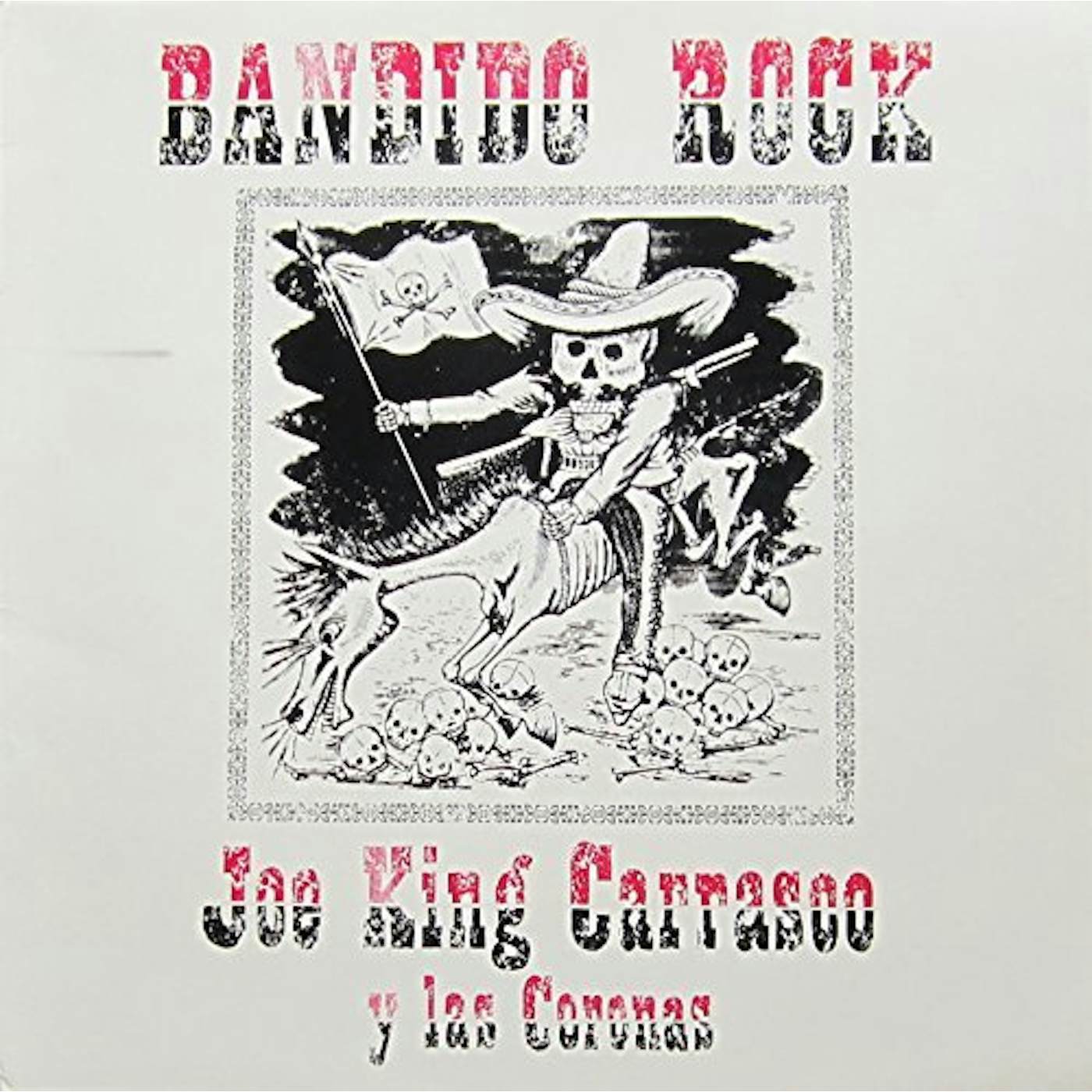 Joe "King" Carrasco Bandido Rock Vinyl Record