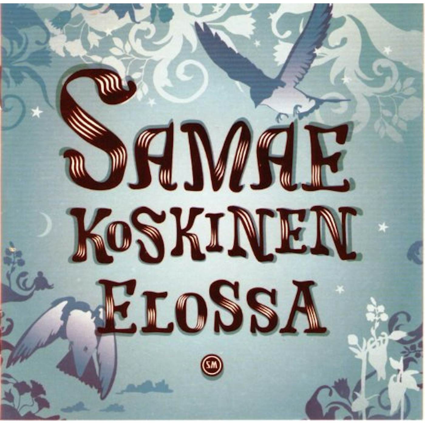 Samae Koskinen ELOSSA CD