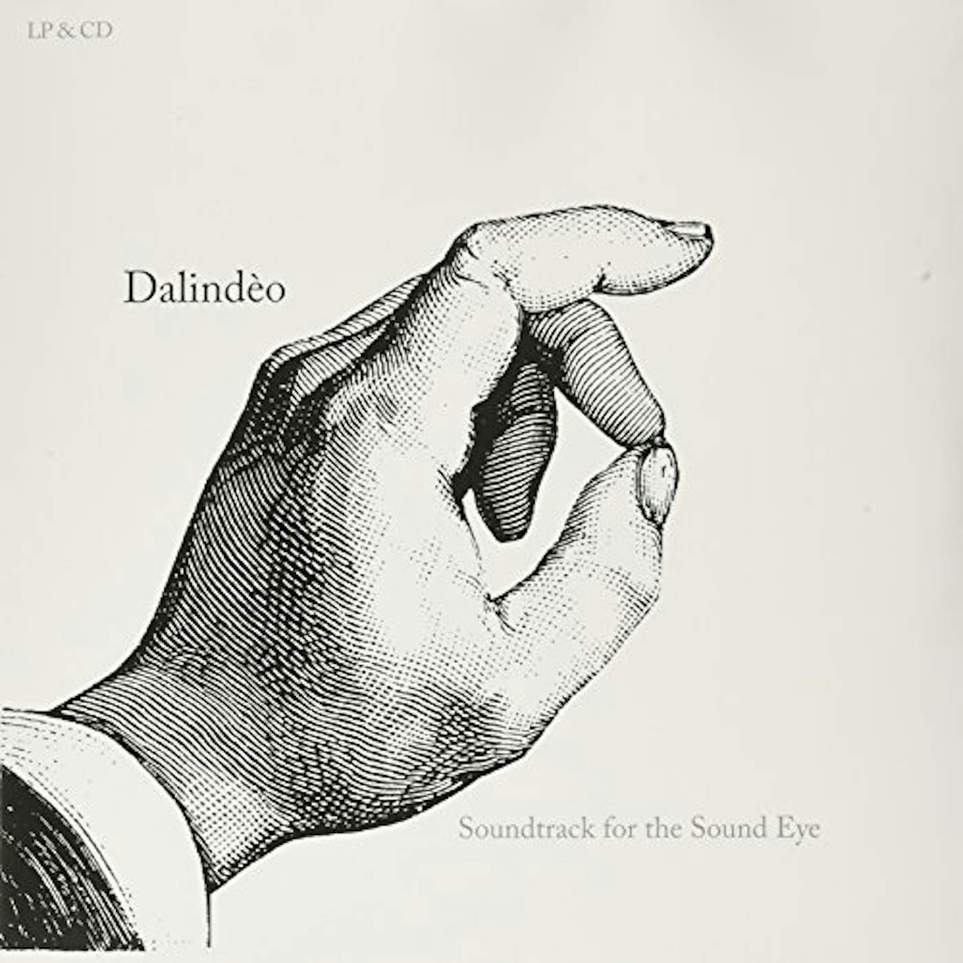 Dalindéo Soundtrack For The Sound Eye Vinyl Record