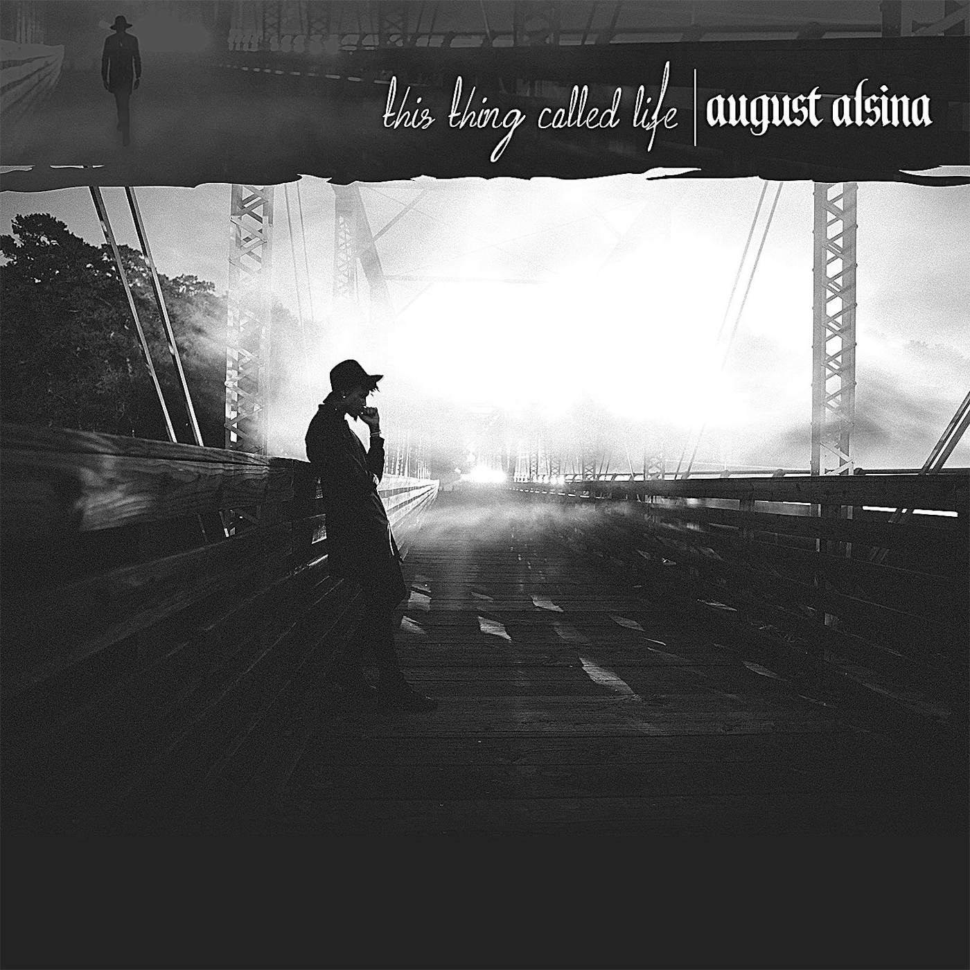 August Alsina THIS THING CALLED LIFE CD