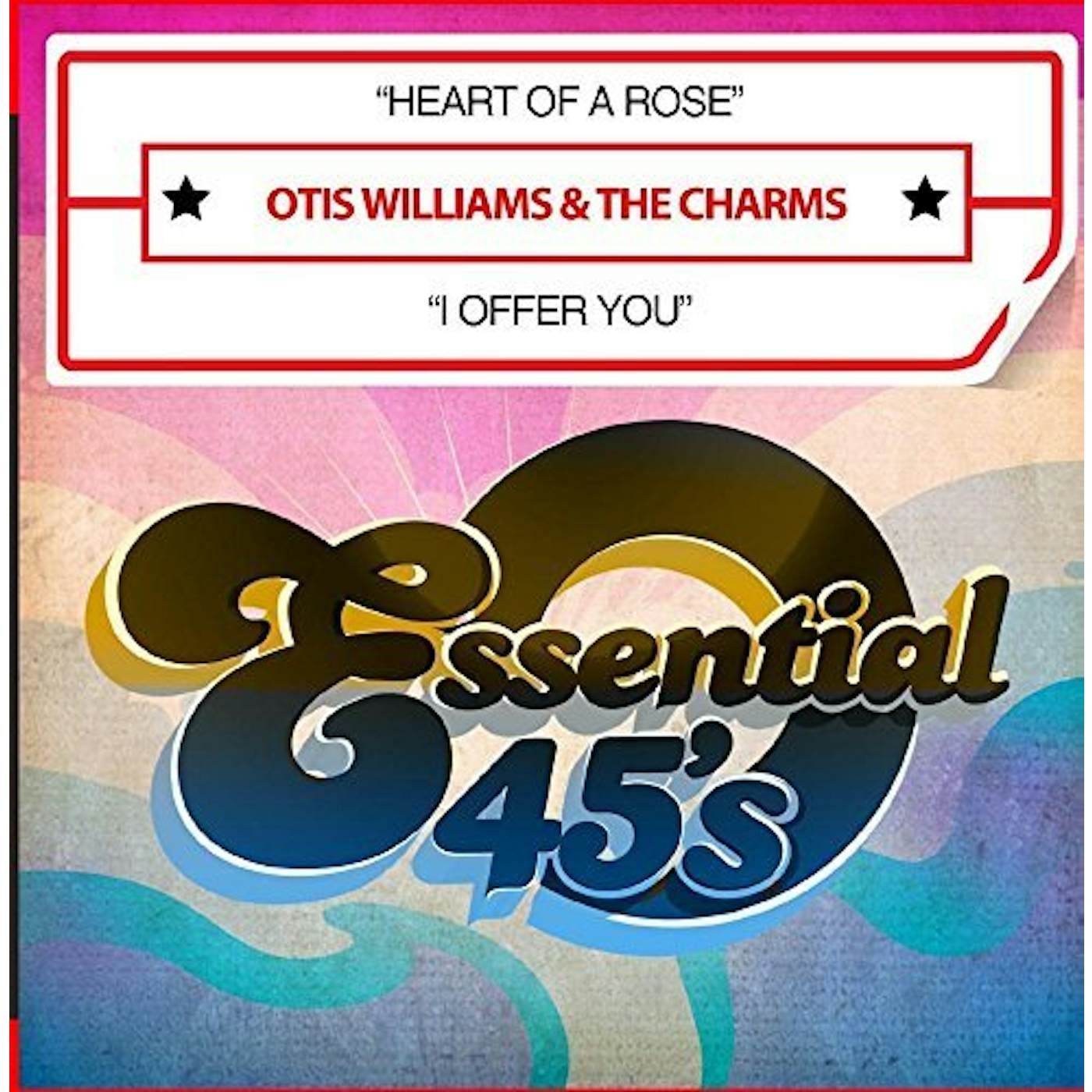 Otis Williams & The Charms HEART OF A ROSE / I OFFER YOU CD