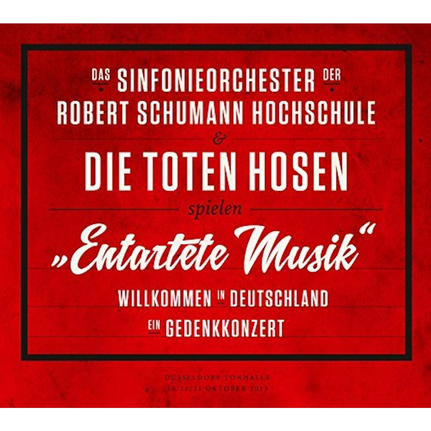 Die Toten Hosen ENTARTETE MUSIK-WILLKOMMEN IN DEUTSCHLAND CD