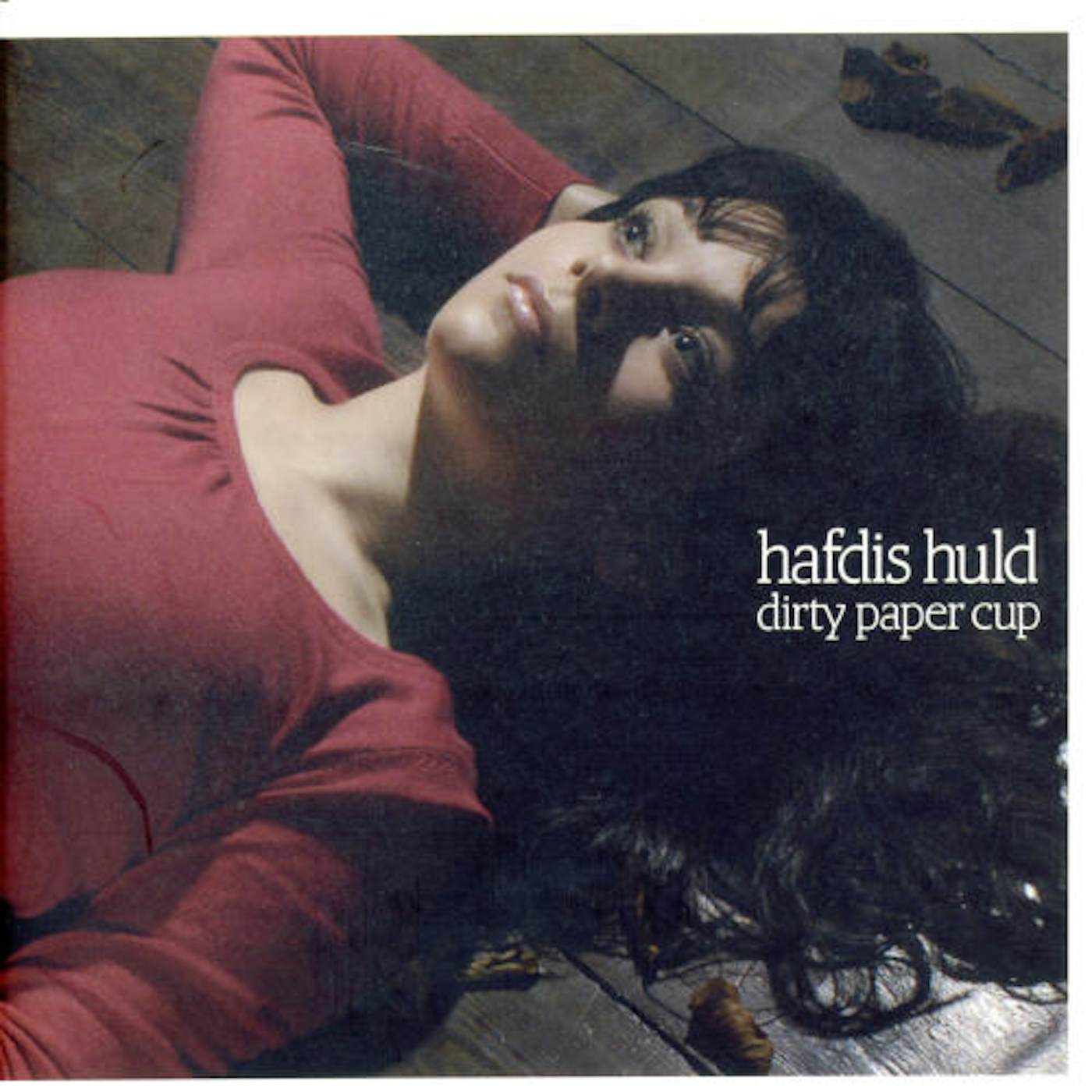 Hafdís Huld DIRTY PAPER CUP CD