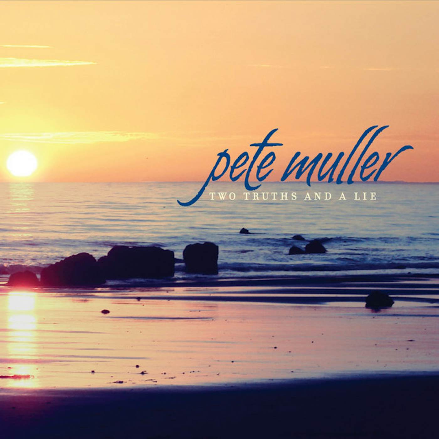 Pete Muller TWO TRUTHS & A LIE CD