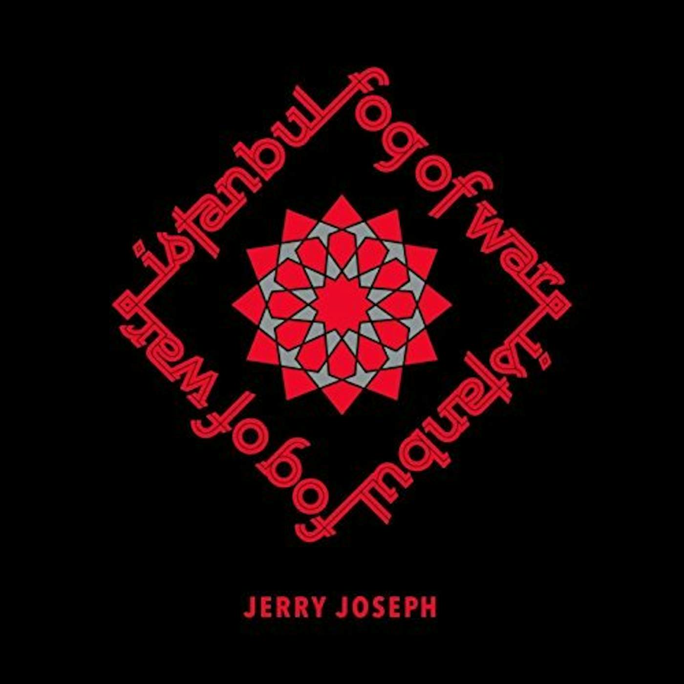 Jerry Joseph ISTANBUL / FOG OF WAR CD
