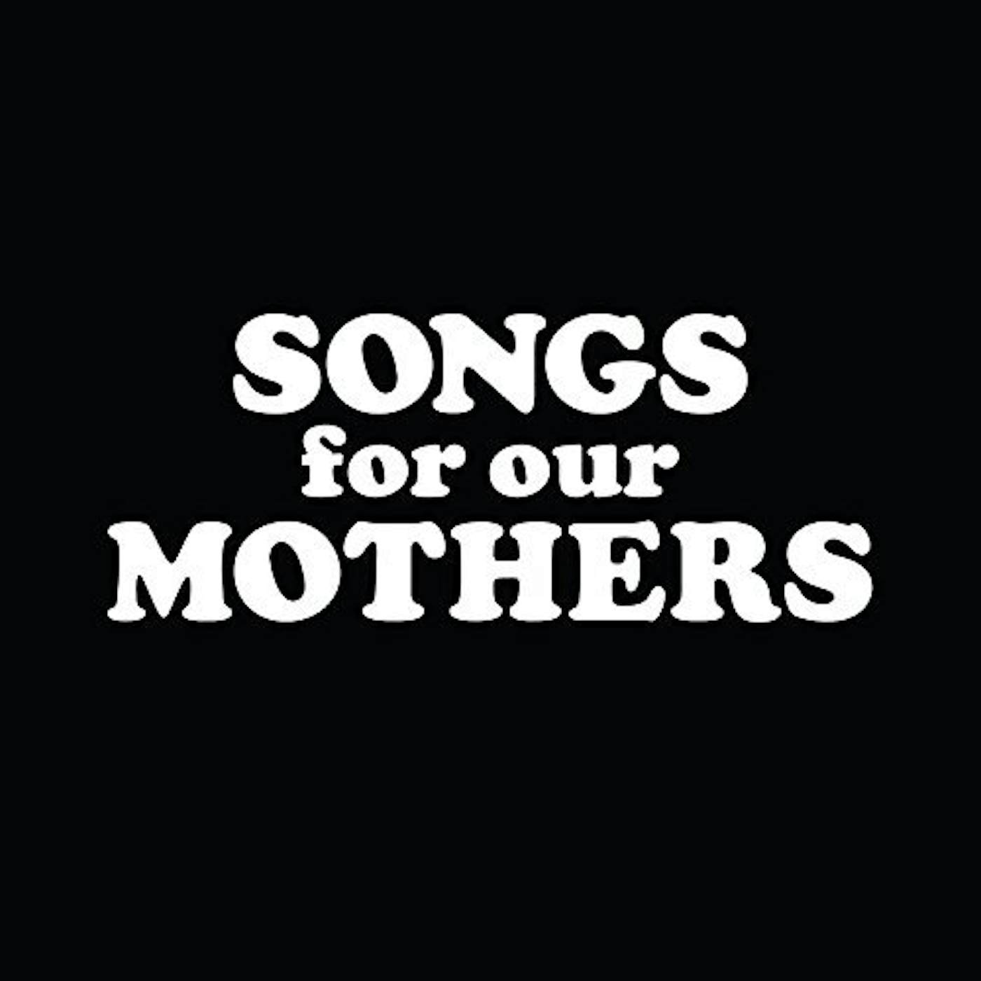 Fat White Family SONGS FOR OUR MOTHERS CD