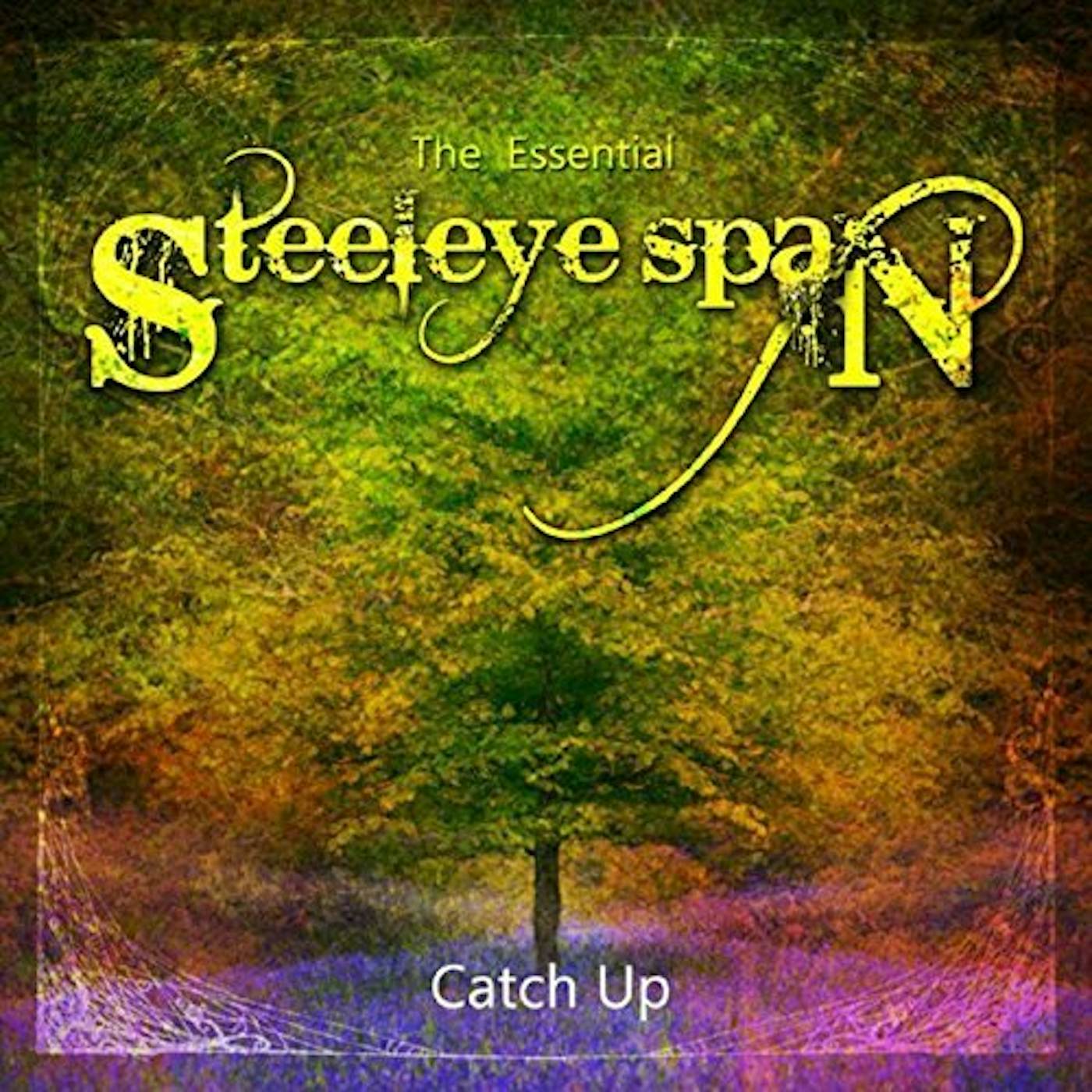 CATCH UP - ESSENTIAL STEELEYE SPAN CD