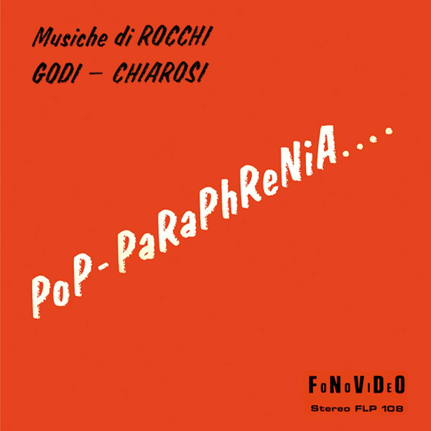 ROCCHI / GODI / CHIAROSI POP-PARAPHRENIA Vinyl Record