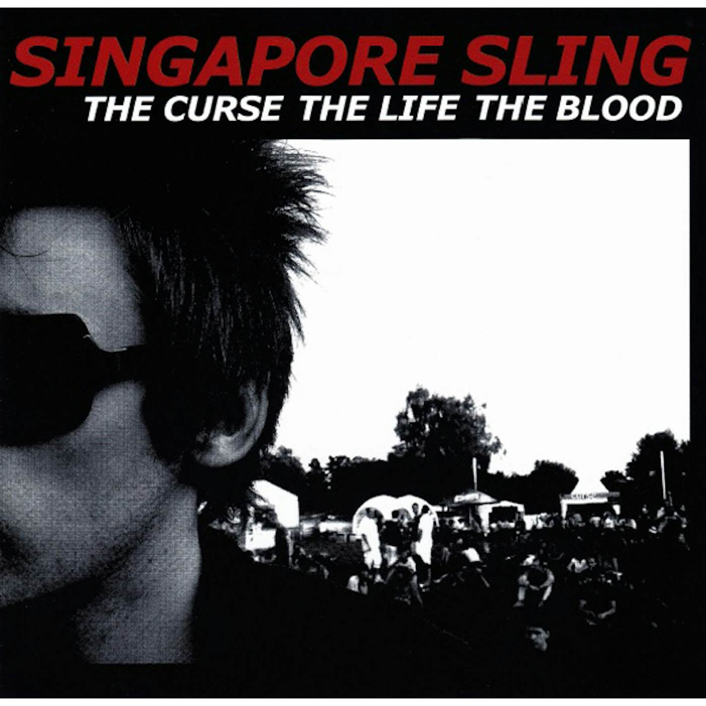 Singapore Sling CURSE THE LIFE THE BLOOD CD