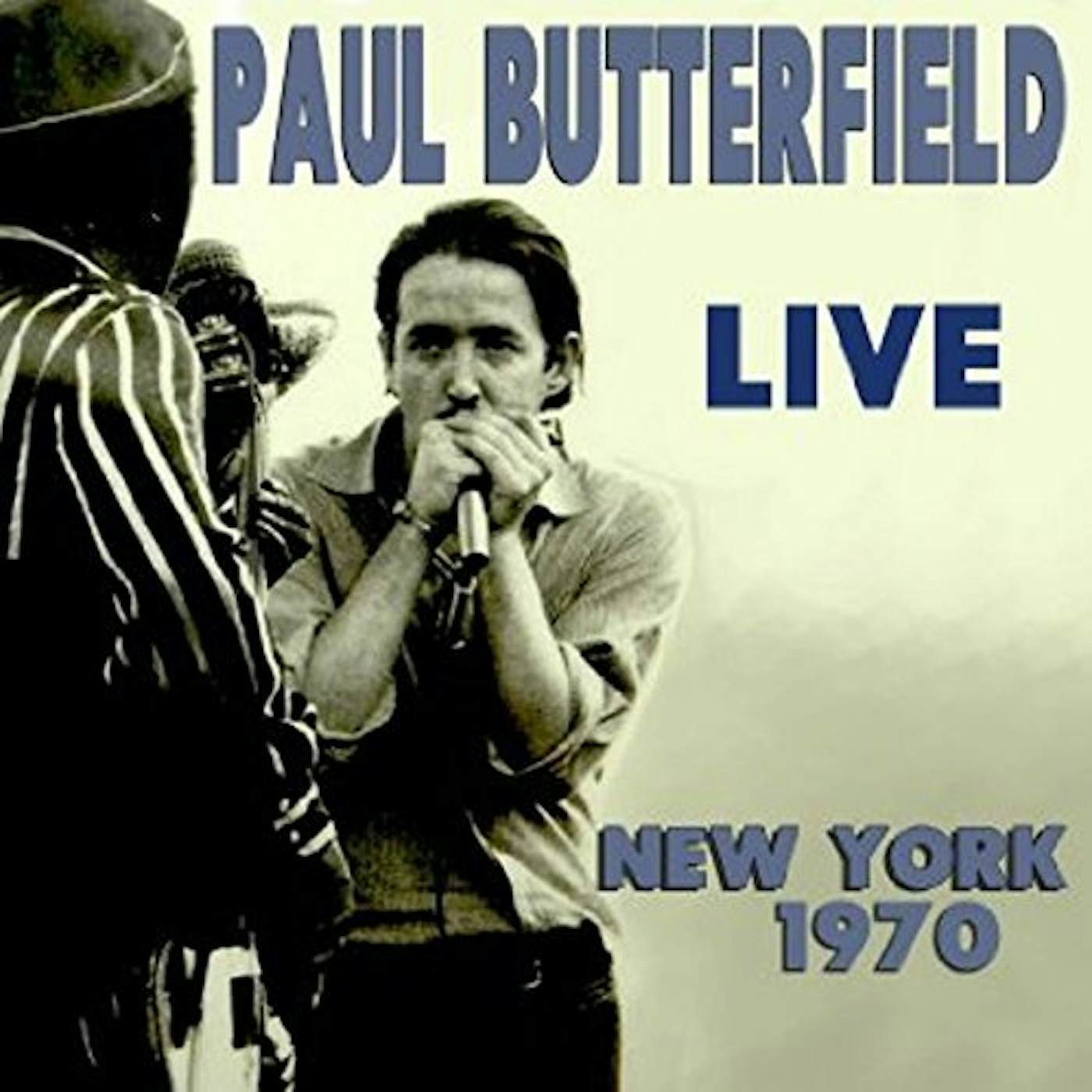 Paul Butterfield LIVE NEW YORK 1970 CD