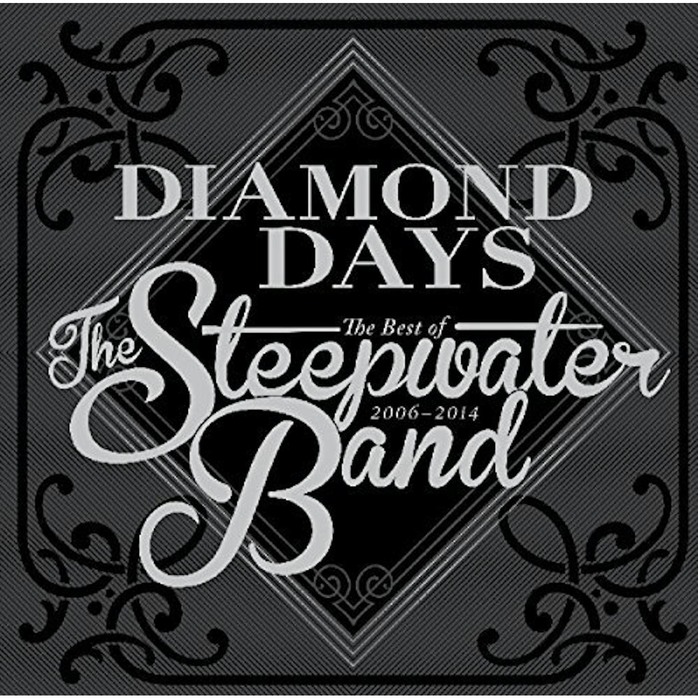 DIAMOND DAYS: BEST OF THE STEEPWATER BAND 2006-14 CD