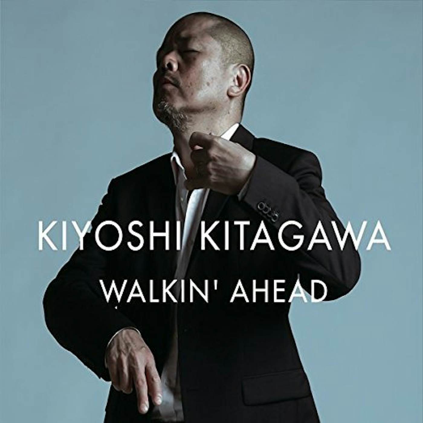 Kiyoshi Kitagawa WALKIN AHEAD CD