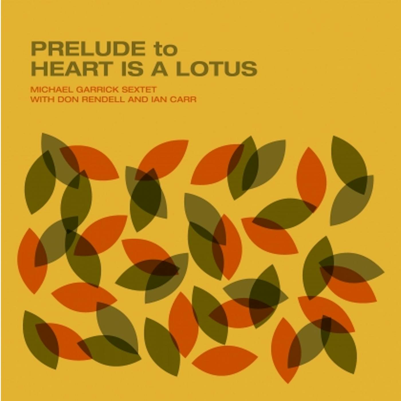 Michael Garrick Prelude To Heart Is A Lotus Vinyl Record