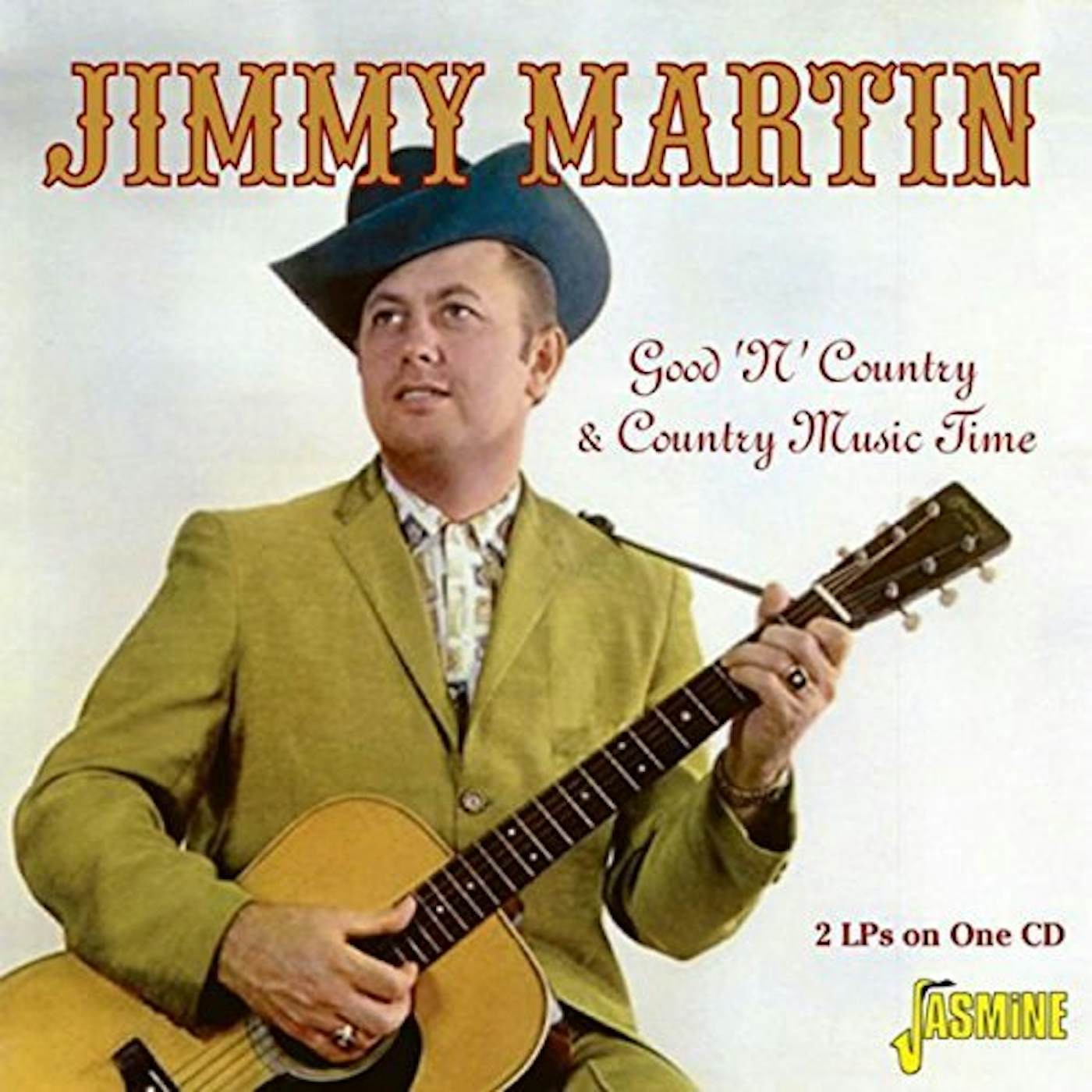 Jimmy Martin GOOD N COUNTRY & COUNTRY MUSIC TIME CD